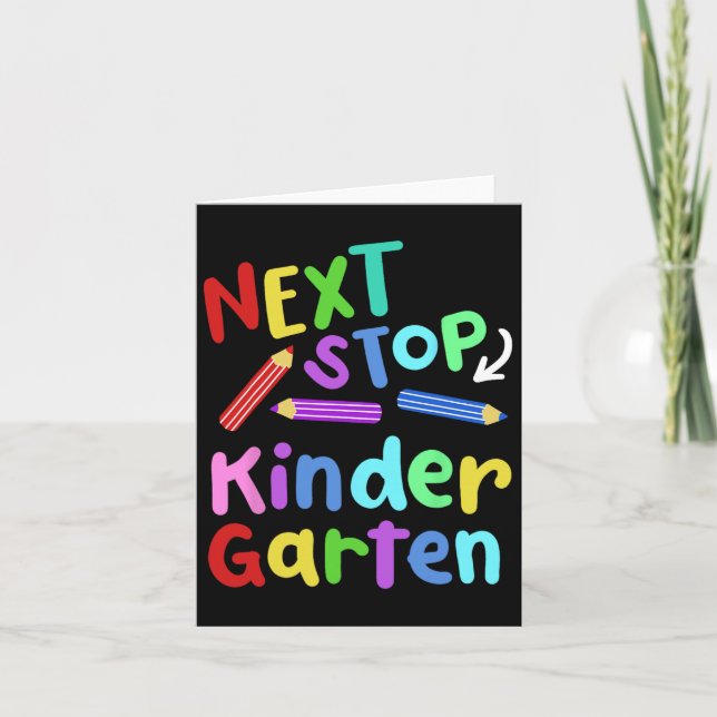Nästa stopp Kindergarten Preschool Studenten 2025  Kort (Framsida)