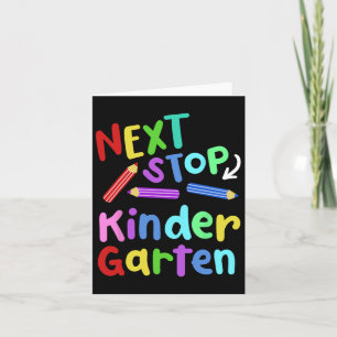 Nästa stopp Kindergarten Preschool Studenten 2025 Kort