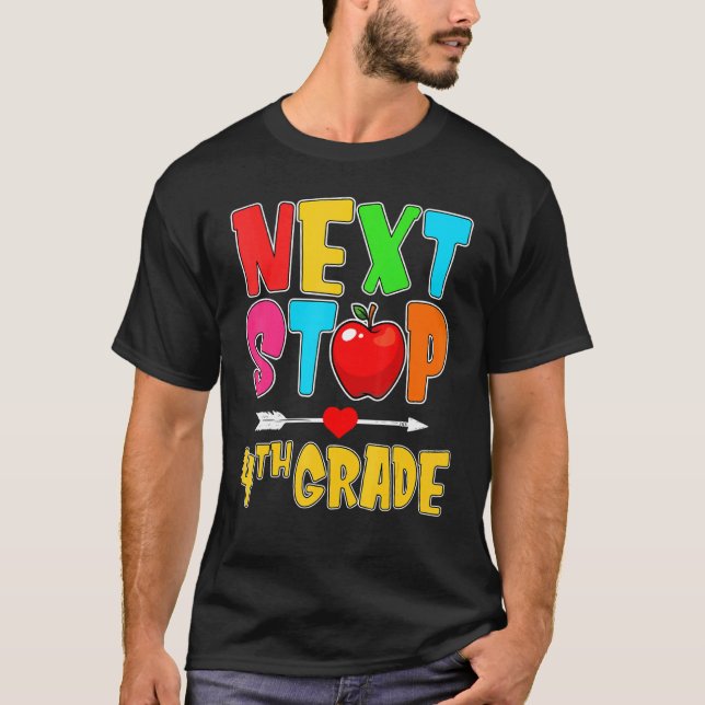 Nästa stopp vid fjärde Hejen i Klass, 4:e Klass, t Shirt (Framsida)