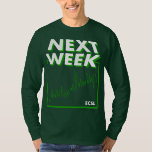 Nästa vecka t shirt
