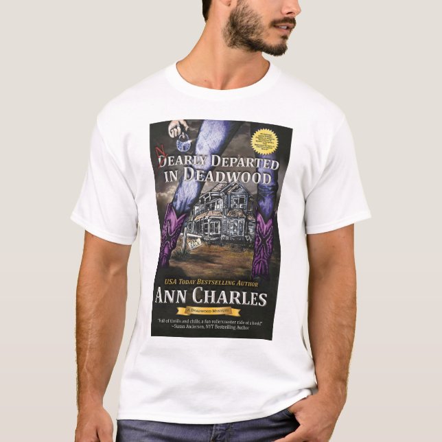Nästan avfärdad i Deadwood Tshirt av Ann Charles T Shirt (Framsida)