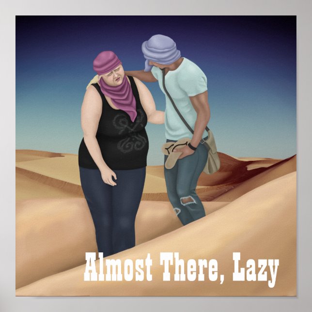Nästan där, Lazy Poster (Framsidan)