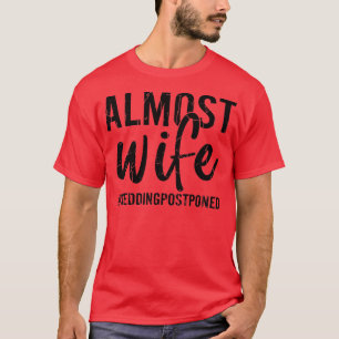 Nästan fruktig bruny Bride Bröllop-gift grafik T Shirt