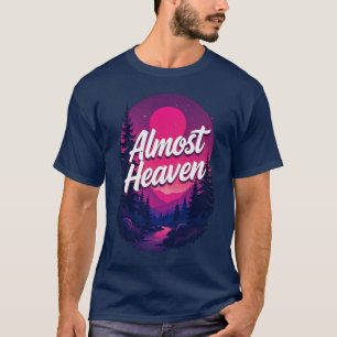 Nästan Heaven Väster Virginia T-shirt