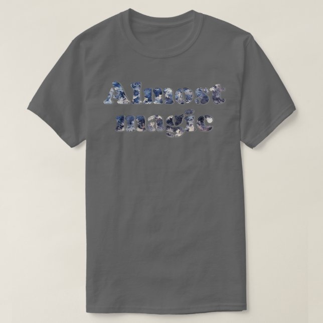 Nästan magi t shirt (Design framsida)
