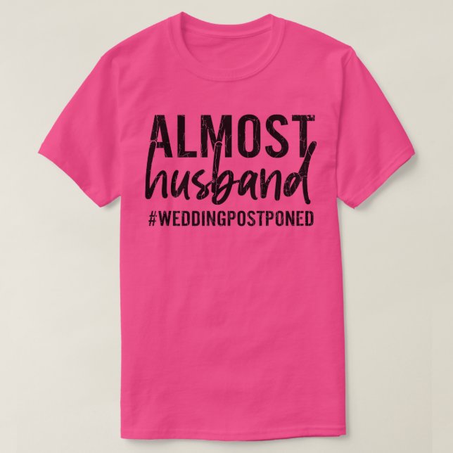 Nästan Make Rolig Brudgum Bröllop Gift Grafik T Shirt (Design framsida)