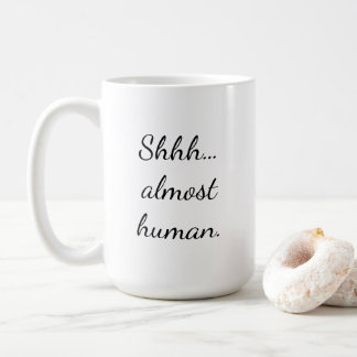 Nästan mänskligt. kaffemugg