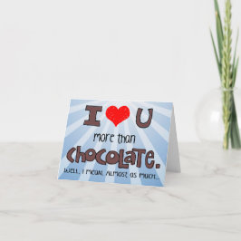 Nästan mer än chokladvalentin helgkort