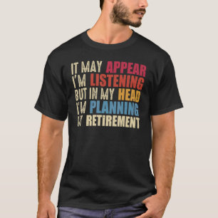 Nästan pensionerad Gift För manar Women Funny Pens T Shirt