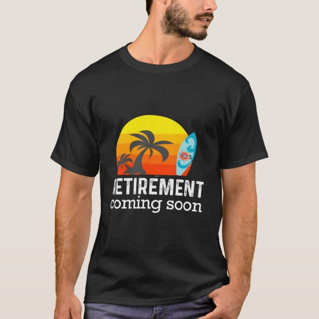 Nästan Pensionerad Retiret Kommer Snart Avgår T Shirt (Framsida)