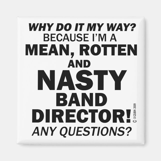 Nasty Band Director Magnet (Framsidan)