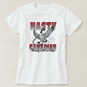 Nasty Canadian Goose T Shirt