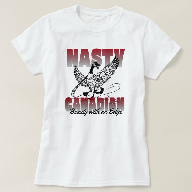 Nasty Canadian Goose T Shirt (Design framsida)