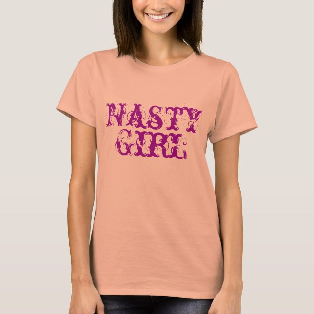 Nasty Girl Dam-Shirt Tee Shirt (Framsida)