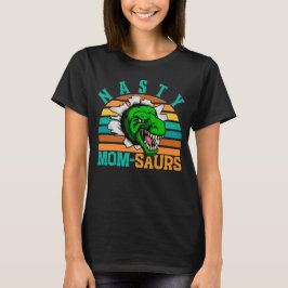 NASTY MAMMA-SAURS - MORS DAG T-REX DINO MAMMA T SHIRT