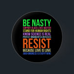Nasty Resister Lgbtq Human Högers Science be like  Knapp<br><div class="desc">Nasty Resist Lgbtq Human Högers Science be Kind Roligt Gift</div>