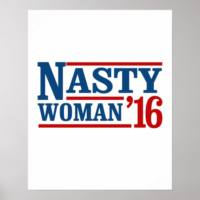 Nasty Woman 2016 - Presidentval - President Poster (Framsidan)