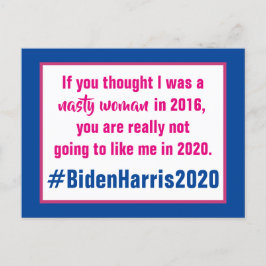 Nasty Woman Biden Harris 2020 Val Vykort