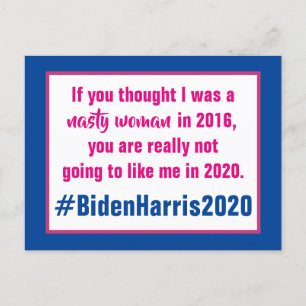 Nasty Woman Biden Harris 2020 Val Vykort