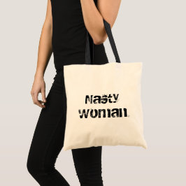 Nasty Woman, Bold Black Distress Typography Tygkasse