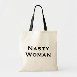 Nasty Woman, fet svart typografi Tygkasse