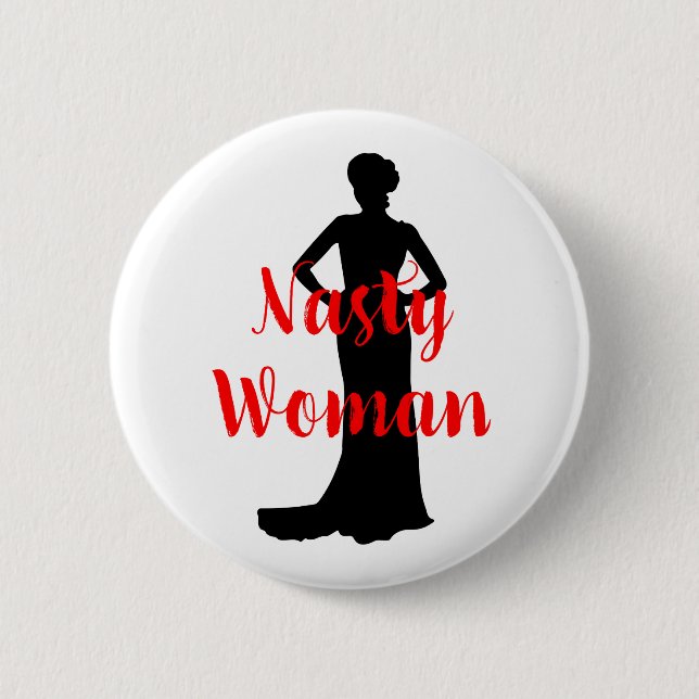 Nasty Woman Silhouette Round Button Knapp (Framsida)