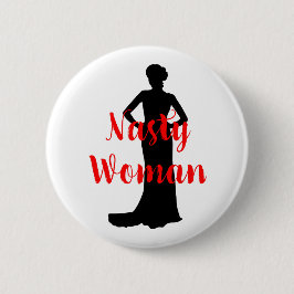 Nasty Woman Silhouette Round Button Knapp