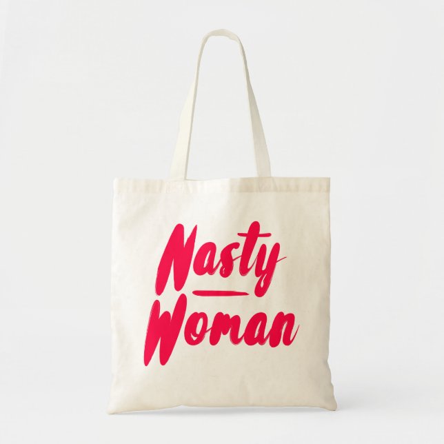 Nasty Woman Tygkasse (Framsidan)