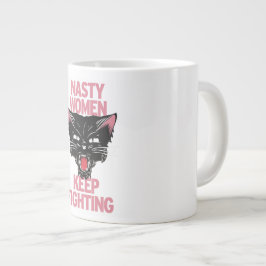 Nasty Women Behålla Fighing Mugg Jumbo Mugg
