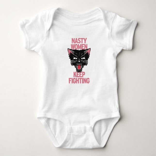 Nasty Women Behålla Fighing Onesy T-shirt (Framsida)