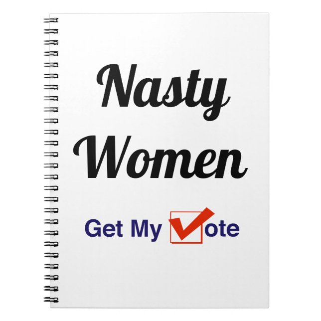 Nasty Women får min röst Anteckningsbok (Framsidan)