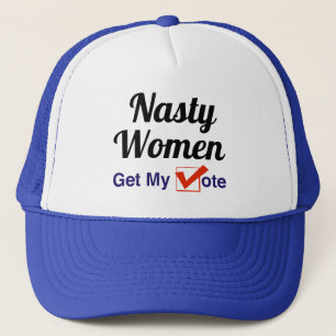 Nasty Women får min röst Keps