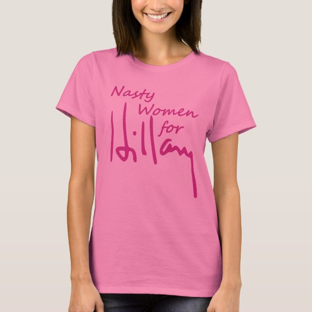 Nasty Women for Hillary Clinton Namnteckning Tee (Framsida)