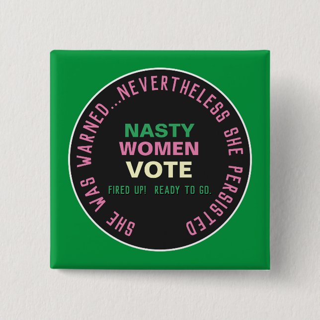 NASTY WOMEN VOTE 2020 Kampanj Button Knapp (Framsida)