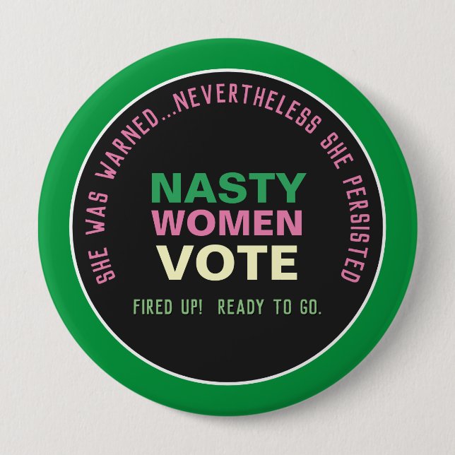 NASTY WOMEN VOTE 2024 Kampanj Button (Rosa Grönt) Knapp (Framsida)