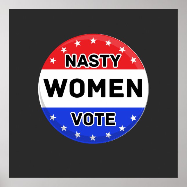 Nasty Women Vote | Kvinnor - feministisk gåva Poster (Framsidan)
