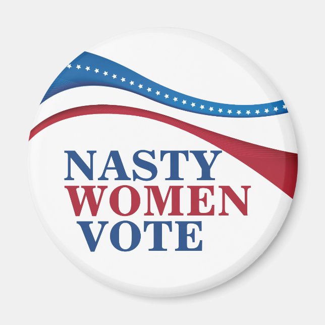 Nasty Women Vote Magnet (Framsidan)