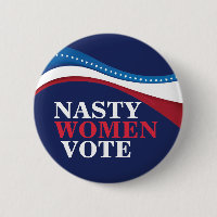 Nasty Women Vote Pro Chockval Feministiskt val