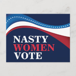 Nasty Women Vote Pro Chockval Feministiskt val Vykort