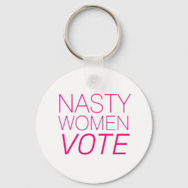 "Nasty Women Vote" shock rosa, magenta, fuchsia Nyckelring