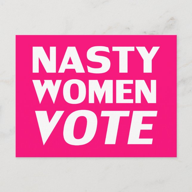 "Nasty Women Vote" shock rosa, magenta, vit Vykort (Framsida)