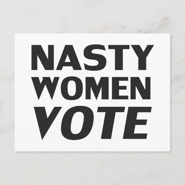"Nasty Women Vote" svart vitt Vykort (Framsida)