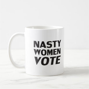 Nasty women vote - Svartvit kaffe mugg