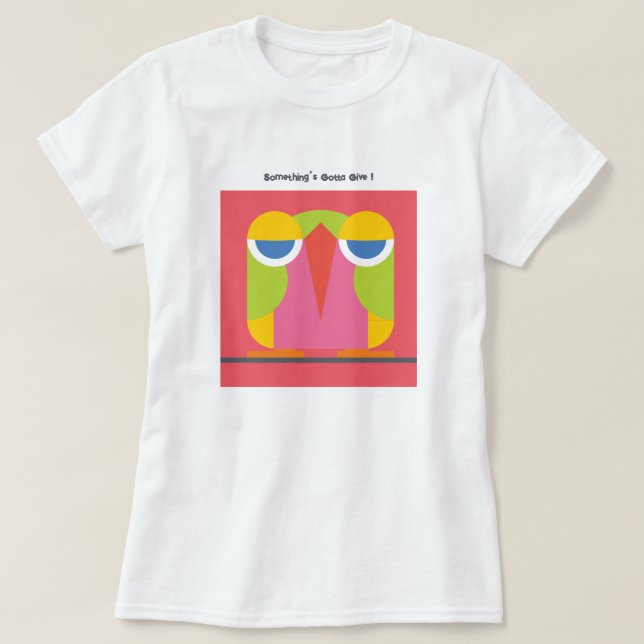 Nåt är Gotta Ge! T Shirt (Design framsida)