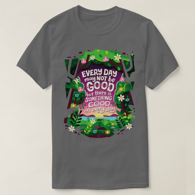 Nåt Bra varje dag T Shirt (Design framsida)