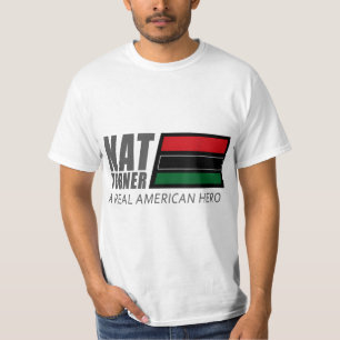 Nat Turner A Real American Hero T Shirt