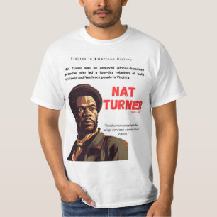 NATE TURNER - Figurer i Amerikansk historia T-Shir T Shirt