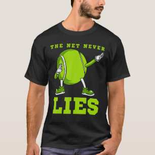 Nätet Ljuger aldrig tennis Dab Dance Boll Roligt M T Shirt