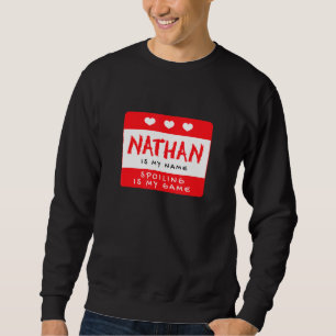 Nathan är min Namn Personlig Nickname Anpassningsb Lång Ärmad Tröja