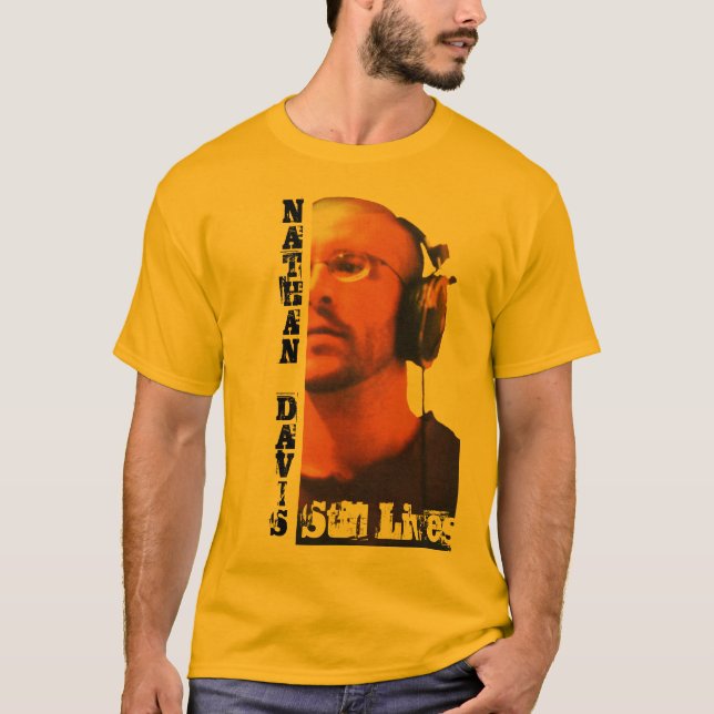 Nathan Davis, stilleben! Tee Shirt (Framsida)